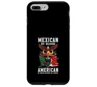 Mexican By Blood American By Birth Patriot By Choice Mexico Case for iPhone 7 Plus/8 Plus