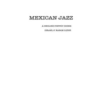 Mexican Jazz: A Chicano Poetry Codex: Volume 2 (Chicano Pulp Fiction)