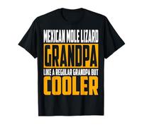 Mexican Mole Lizard Grandpa - Like a Grandpa but Cooler T-Shirt