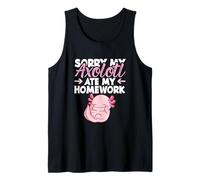 Mexican Salamander Sorry My Axolotl Ate My Homework Tank Top