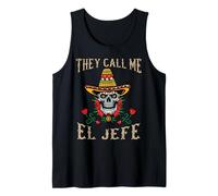 Mexican Skull Sombrero Call Me El Jefe Cinco de Mayo Funny Tank Top