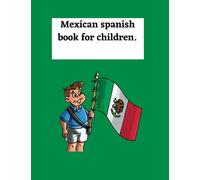 Mexican Spanish book for children.