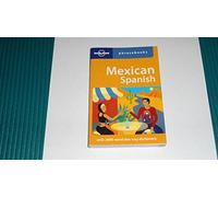 Mexican Spanish (Lonely Planet Phrasebook)