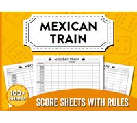 Mexican Train Score Sheets with Rules: Track Scores and Learn the Rules with this Must-Have Game Night Companion