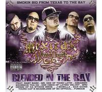 Mexican Weed Headz - Blended in the Bay