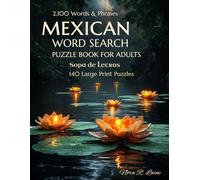 Mexican Word Search Puzzle Book for Adults: Sopa de Letras - 2,100 Words & Phrases | 140 Large Print Puzzles | La Frontera Me Cruzó