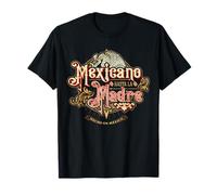 Mexicano Hasta La Madre Souvenir Mexican Pride Badass Mexico T-Shirt