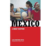 Mexico: A Brief History