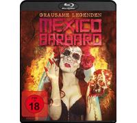 Mexico Barbaro - Grausame Legenden (Blu-ray)