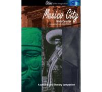 Mexico City : A Cultural and Literary Companion