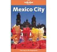 Mexico City (Lonely Planet Regional Guides)