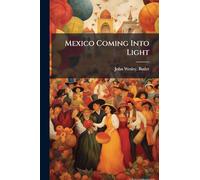 Mexico Coming Into Light