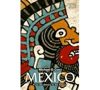 Mexico: From the Olmecs to the Aztecs (Ancient Peoples and Places)