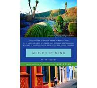 Mexico in Mind: An Anthology (Vintage Departures)