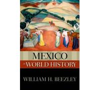 Mexico in World History (The New Oxford World History)