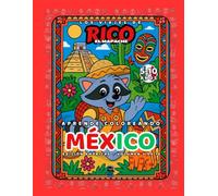 México - Libro de colorear educativo para niños (5-10 años) | Los Viajes de Rico el Mapache - Américas Vol. 3