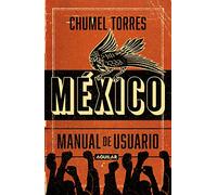 México, Manual de Usuario / Mexico, User Manual: Manual De Usuario / User Manual