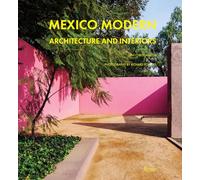 Mexico Modern: Architecture and Interiors