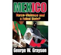 Mexico: Narco-Violence and a Failed State?
