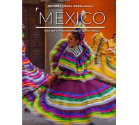 Mexico: Photography Travel Inspiration Coffee Table Book Collection (Odyssey Visual Media Travel Photography Collection)