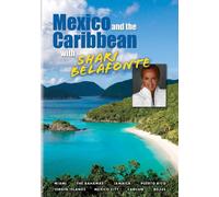 Mexico & The Caribbean With Shari Belafonte [DVD] [2012] [Region 1] [US Import] [NTSC]