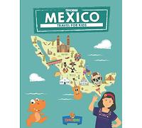 Mexico: Travel for kids: The fun way to discover Mexico: 12 (Travel Guide For Kids)