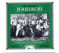 Mexico's Mariachis, Vol. 1: The Earliest Recordings [CASSETTE]