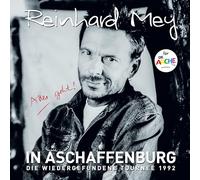 Mey,Reinhard - In Aschaffenburg -die Wiedergefundene Tournee 1992 [VINYL]