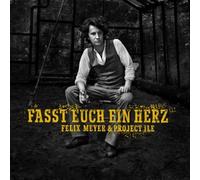 Meyer, Felix - Fasst Euch Ein Herz (Lp) [VINYL]