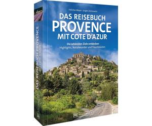 Meyer Jürg Das Reisebuch Provence mit Cote d’Azur: Die schönste (Paperback)