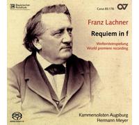 Meyer/Ulewicz/Kammersolisten Augsburg/+ - Franz Lachner: Requiem in F minor op. 146