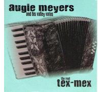 Meyers, Augie - The Real Tex-Mex