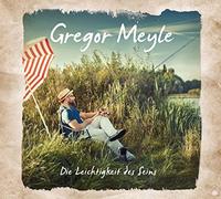 Meyle, Gregor - Die Leichtigkeit des Seins [VINYL]