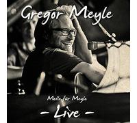 Meyle, Gregor - Meile Fuer Meyle-Live