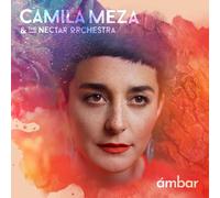 Meza Camila E the Nectar Orchestra - Ambar