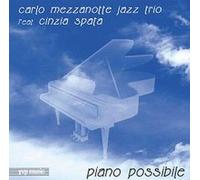 Mezzanotte,Carlo Jazz Trio - Piano Possibile