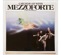 Mezzoforte - Catching Up With Mezzoforte (Early Recordings) - Mezzoforte LP