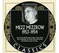 Mezzrow, Mezz - Mezz Mezzrow 1953-1954 Classics