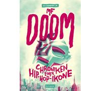 MF DOOM: Chroniken einer Hip-Hop-Ikone, Fernando, Jr., 9783982210070 New.