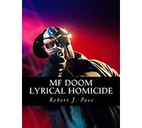 MF Doom: Lyrical Homicide
