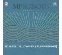 MF ROBOTS - MAKE THE CALL - TWO SOUL FUSIO - Vinyl Record - P3z