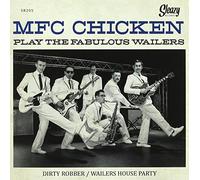 Mfc Chicken - Play the Fabulous Wailers