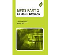 MFDS Part 2: 60 OSCE Stations