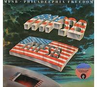 MFSB - Philadelphia Freedom