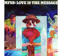 MFSB - Love Is the Message
