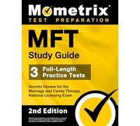 MFT Study Guide: 3 Full-Length Practice Tests, Secrets Review for the Marriage and Family Therapy National Licensing Exam: [2nd Edition]