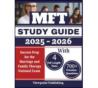 MFT Study Guide: Success Prep for the Marriage and Family Therapy National Exam with 4 Full Length Practice Tests