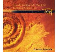 Mg3: Montreal Guitare Trio - Garam Masala