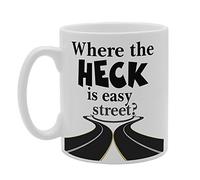 MG3318 Where The Heck is Easy Street? Novelty Gift Printed Tea Coffee Ceramic Mug