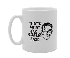 MG3912 What's That She Said Novelty Gift Printed Tea Coffee Ceramic Mug
